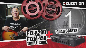 Celestion's F12-X200 + F12M-150 Full Range Live Response Speakers Meet The Neural DSP Quad Cortex...