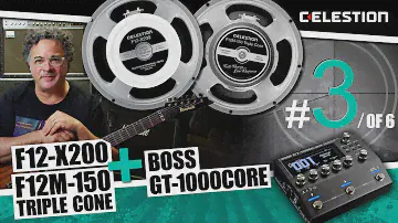 Celestion's F12-X200 + F12M-150 Full Range Live Response Speakers Meet The BOSS GT-1000CORE