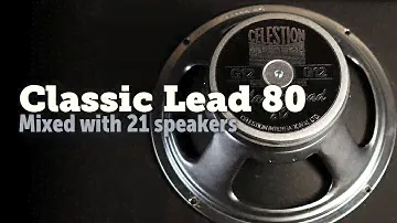 Celestion Classic Lead 80 shootout
